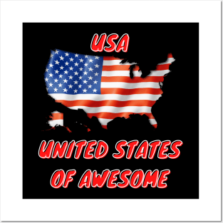 United States of Awesome 4th of July Flag Posters and Art